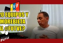(Video) 20 equipos y Fernando Amorebieta al fútbol venezolano ¿Con qué se sienta la cucaracha?